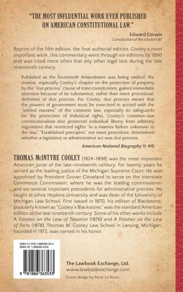 A Treatise on the Constitutional Limitations which Rest Upon the Legislative Power of the States of the American Union