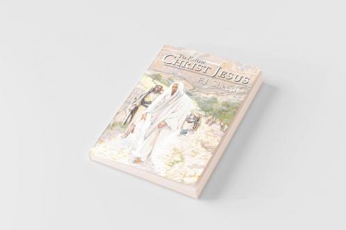 To Know Christ Jesus