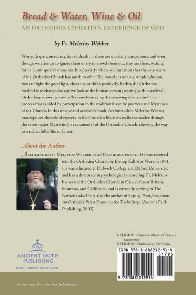 Bread and Water Wine and Oil: An Orthodox Christian Experience