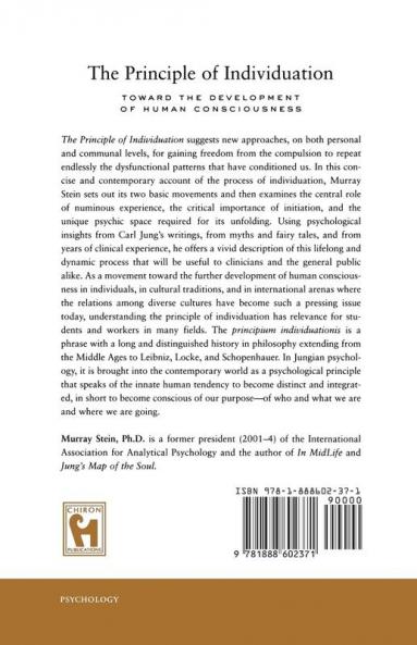 Principle of Individuation: Toward the Development of Human Consciousness (Polarities of the Psyche)