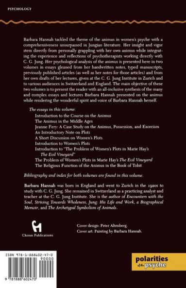 Animus: The Spirit of Inner Truth in Women (Polarities of the Psyche)