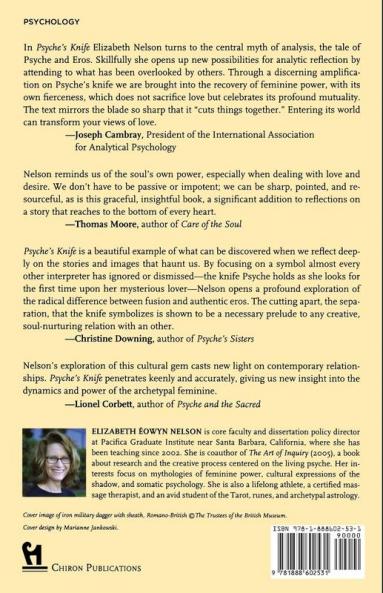 Psyche'S Knife: Archetypal Explorations of Love and Power