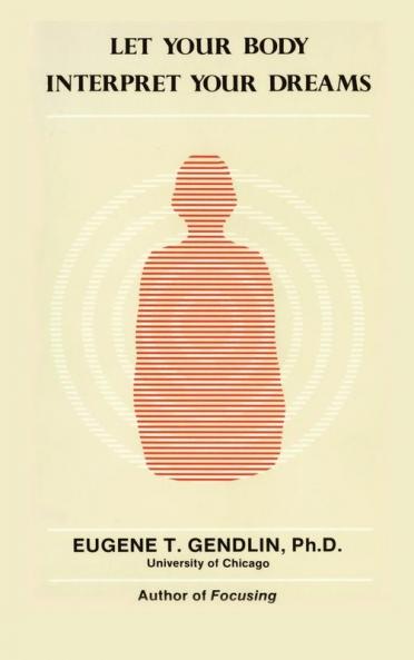 Let Your Body Interpret Your Dreams
