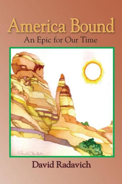 America Bound: An Epic for Our Time