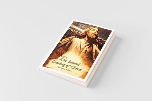 The Second Coming of Christ (Illustrated Edition)