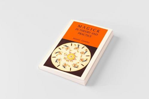 Magick in Theory and Practice