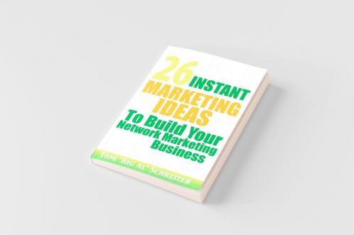 26 Instant Marketing Ideas to Build Your Network Marketing Business