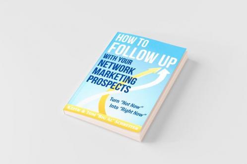 How to Follow Up With Your Network Marketing Prospects