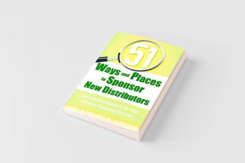 51 Ways and Places to Sponsor New Distributors