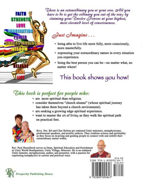 Power Up Your Life!: Accessing Your Twelve Powers to Achieve Health Happiness Abundance & Inner Peace