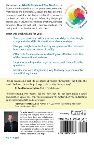 Why Do People Act That Way?: And What Can I Do About It?