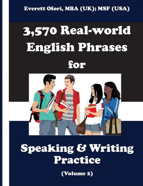3570 Real-world English Phrases for Speaking and Writing Practice Volume 2
