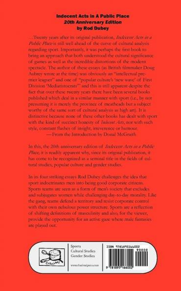 Indecent Acts in a Public Place: Sports Insolence and Sedition