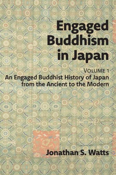 Engaged Buddhism in Japan volume 1