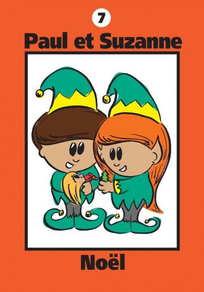 Paul Et Suzanne - Noël (Collection Paul Et Suzanne) (French Edition)