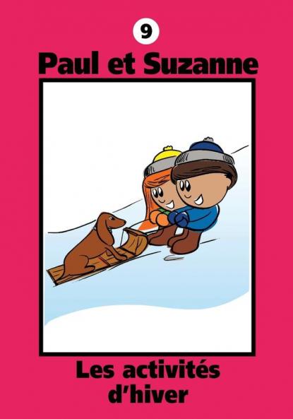 Paul Et Suzanne - Les Activites D'Hiver (Collection Paul Et Suzanne) (French Edition)