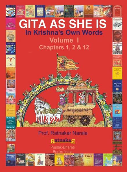 Gita as She Is in Krishna's Own Words Book I