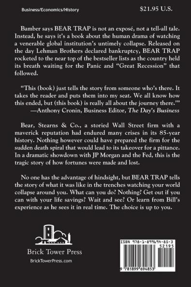 Bear Trap The Fall of Bear Stearns and the Panic of 2008