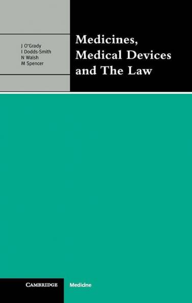Medicines Medical Devices and the Law