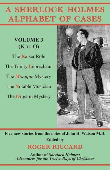 A Sherlock Holmes Alphabet of Cases Volume 3 (K to O)