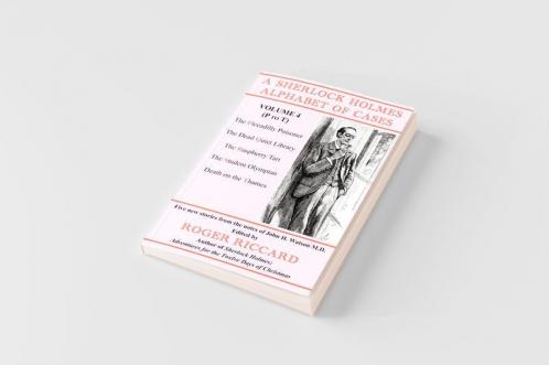 A Sherlock Holmes Alphabet of Cases Volume 4 (P to T)