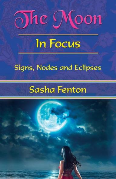 The Moon: in Focus: Nodes and Eclipses