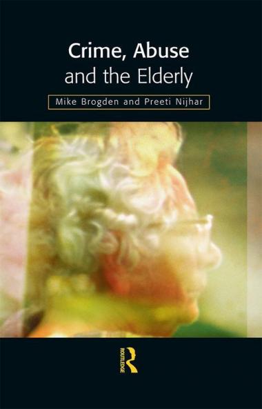 Crime Abuse and the Elderly