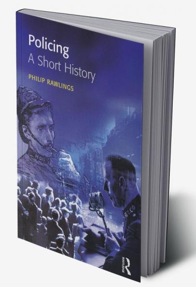 Policing: A Short History