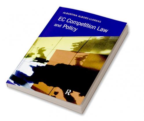 EC Competition Law and Policy