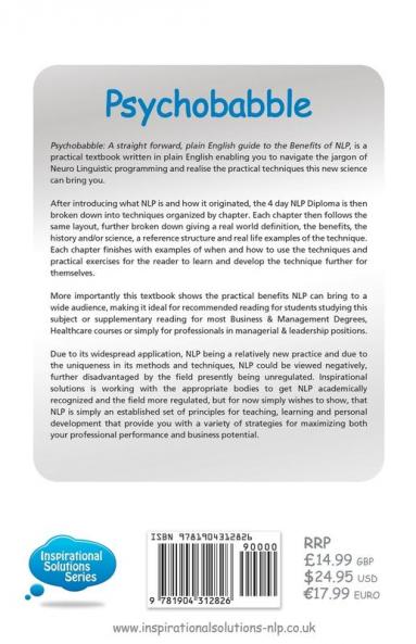 Psychobabble: A Straight Forward Plain English Guide to the Benefits of NLP (Inspirational Solutions)