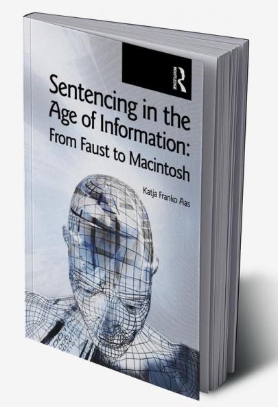 Sentencing in the Age of Information