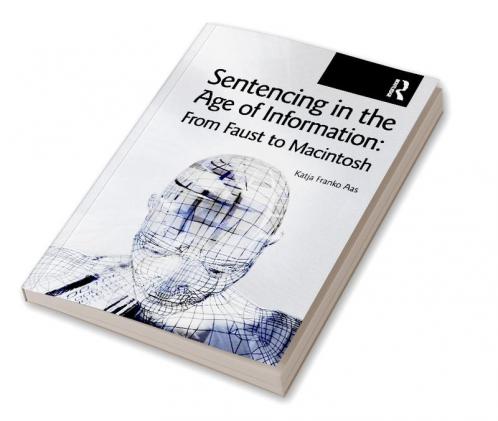 Sentencing in the Age of Information