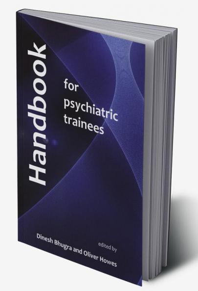Handbook for Psychiatric Trainees