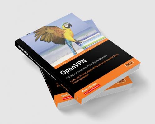 OpenVPN: Building and Integrating Virtual Private Networks