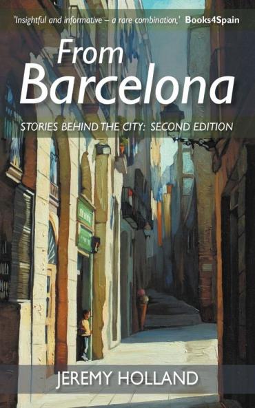 From Barcelona - Stories Behind the City Second Edition