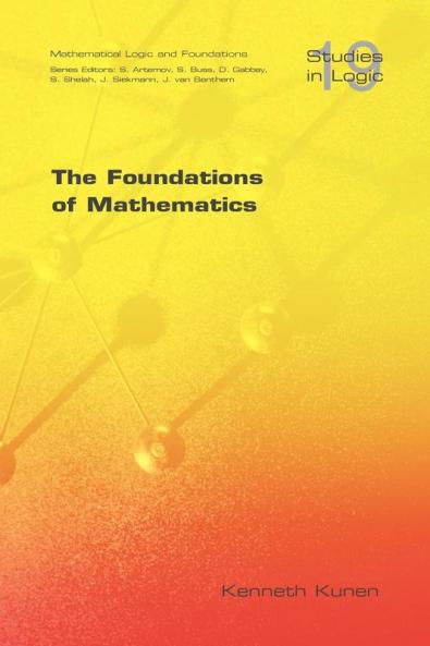 The Foundations of Mathematics: v. 19 (Logic S.)