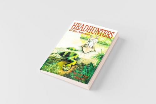 Head Hunters of the Amazon (Annotated edition)