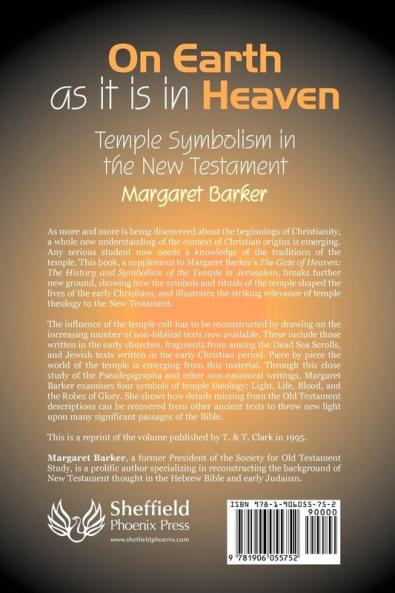 On Earth as it is in Heaven: Temple Symbolism in the New Testament (Classic Reprints)