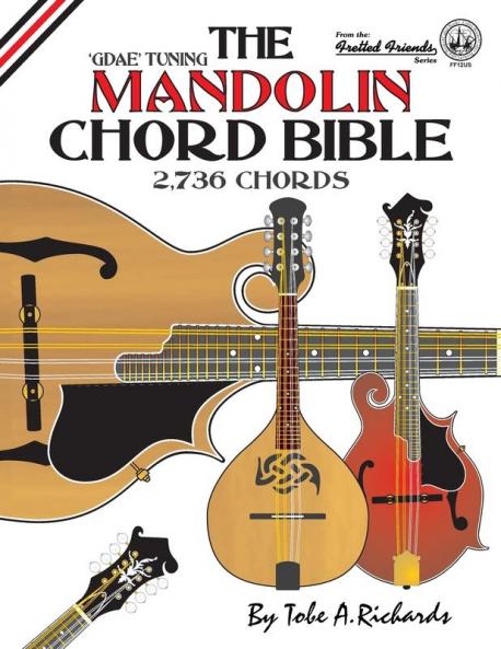The Mandolin Chord Bible: GDAE Standard Tuning 2736 Chords