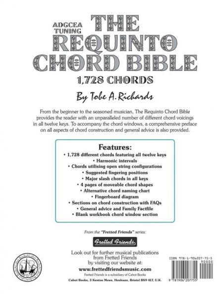 The Requinto Chord Bible: ADGCEA Standard Tuning 1728 Chords: FFHB30 (Fretted Friends)