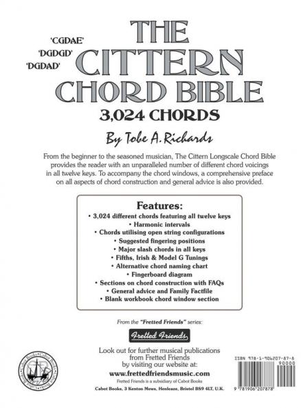 The Cittern Chord Bible: Fifths Irish & Modal G Longscale Tunings 3024 Chords: FFHB21 (Fretted Friends)