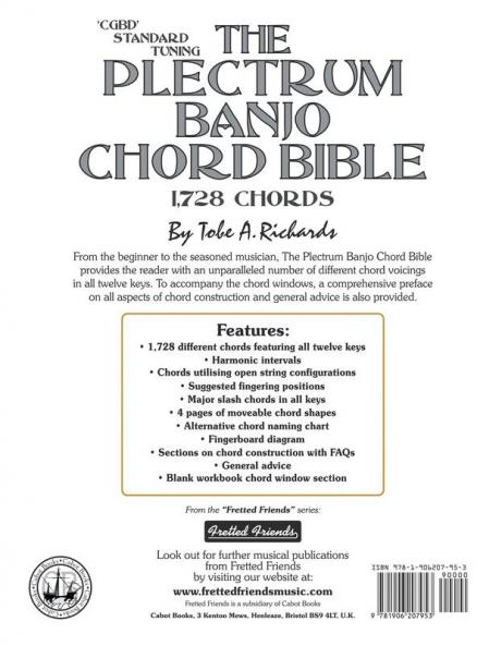 The Plectrum Banjo Chord Bible: CGBD Standard Tuning 1728 Chords: FFHB18 (Fretted Friends)