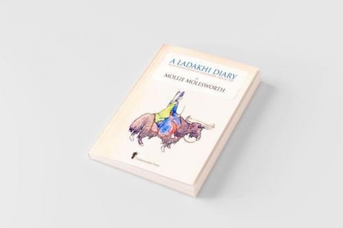 A Ladakhi Diary - With Watercolours of a Himalayan Trek in 1929