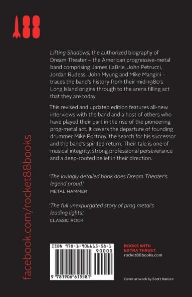 Lifting Shadows The Authorized Biography of Dream Theater