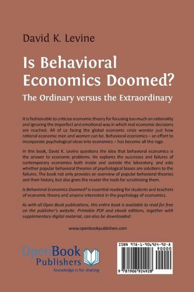 Is Behavioral Economics Doomed? The Ordinary versus the Extraordinary