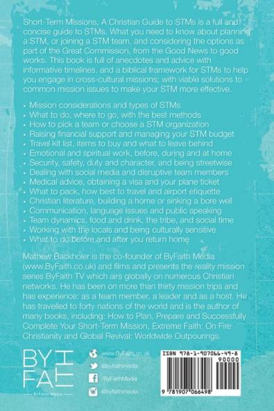 Short-Term Missions A Christian Guide to STMs for Leaders Pastors Churches Students STM Teams and Mission Organizations