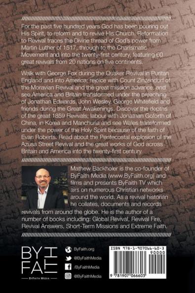 Reformation to Revival 500 Years of God's Glory