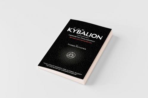 The Kybalion - Hermetic Philosophy - Revised and Updated Edition