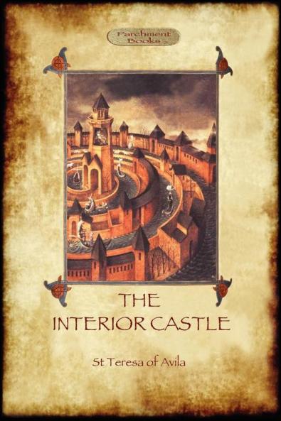 The Interior Castle or The Mansions  (Aziloth Books)