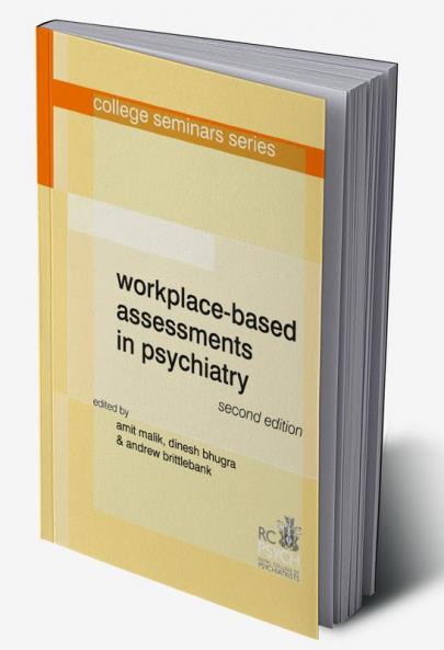 Workplace-Based Assessments in Psychiatry